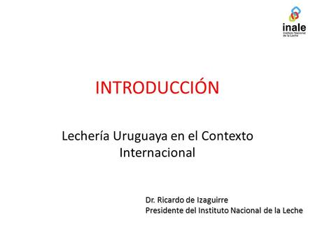 Lechería Uruguaya en el Contexto Internacional