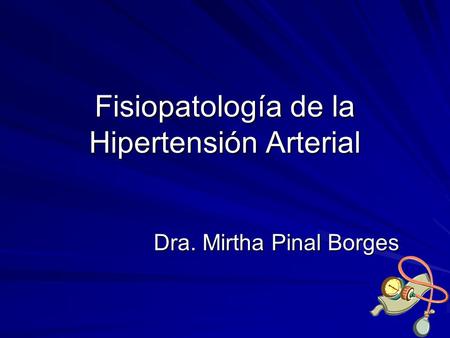 Fisiopatología de la Hipertensión Arterial