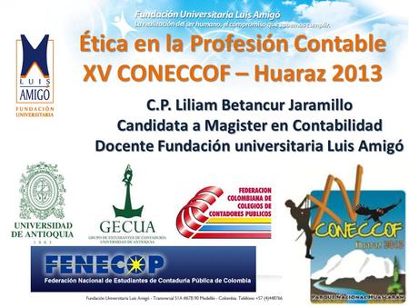 Ética en la Profesión Contable XV CONECCOF – Huaraz 2013