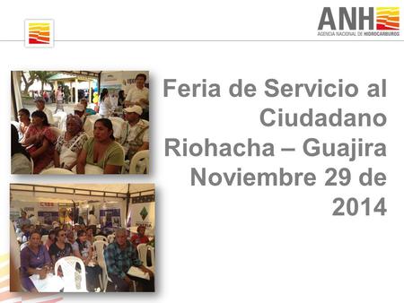 Feria de Servicio al Ciudadano Riohacha – Guajira Noviembre 29 de 2014.