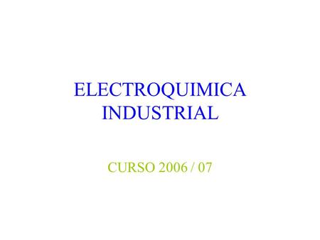 ELECTROQUIMICA INDUSTRIAL