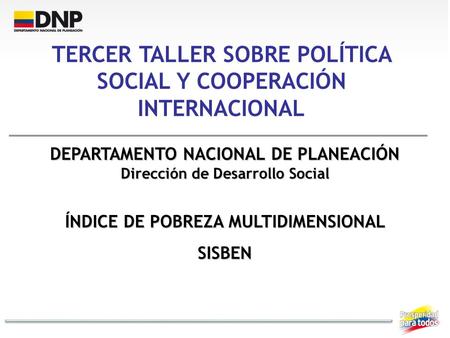 TERCER TALLER SOBRE POLÍTICA SOCIAL Y COOPERACIÓN INTERNACIONAL