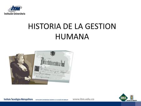 HISTORIA DE LA GESTION HUMANA