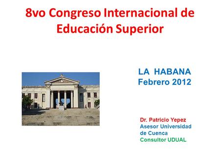 8vo Congreso Internacional de Educación Superior