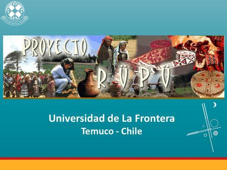 Universidad de La Frontera Temuco - Chile. Fundación Ford (FF) Fundación Ford (FF) Universidad de La Frontera Universidad de La Frontera Iniciativa Pathways.