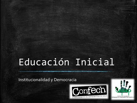 Educación Inicial Institucionalidad y Democracia.