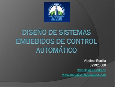 Diseño de Sistemas embebidos de Control Automático