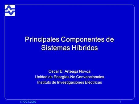 Principales Componentes de Sistemas Híbridos