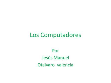 Por Jesús Manuel Otalvaro valencia
