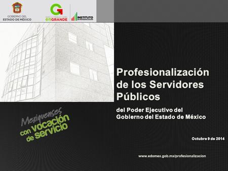 Profesionalización de los Servidores Públicos del Poder Ejecutivo del