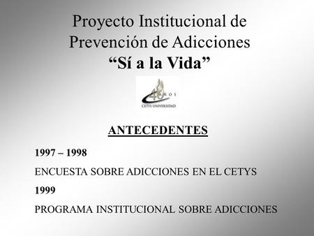 Proyecto Institucional de Prevención de Adicciones