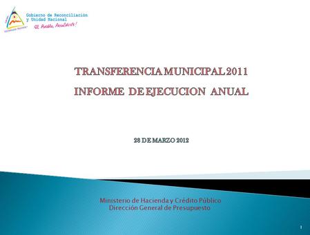 Ministerio de Hacienda y Crédito Público Dirección General de Presupuesto 1.