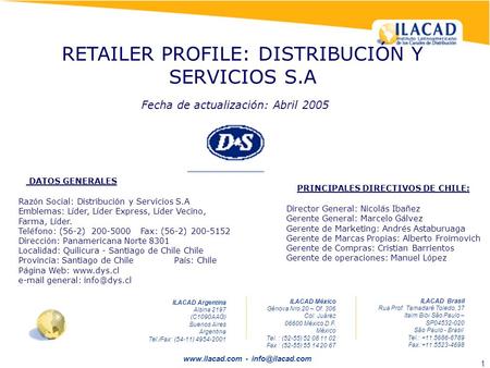 1  - Fecha de actualización: Abril 2005 ILACAD Argentina Alsina 2197 (C1090AAG) Buenos Aires Argentina Tel./Fax: (54-11)
