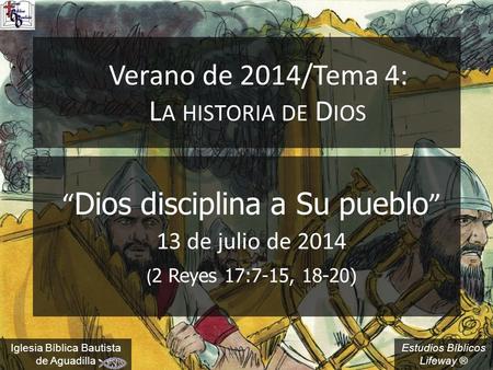 Verano de 2014/Tema 4: La historia de Dios