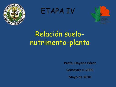 Relación suelo- nutrimento-planta