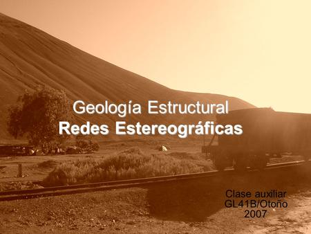 Geología Estructural Redes Estereográficas
