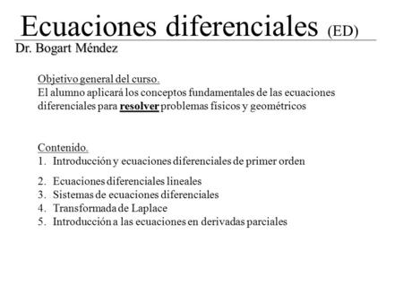 Ecuaciones diferenciales (ED)