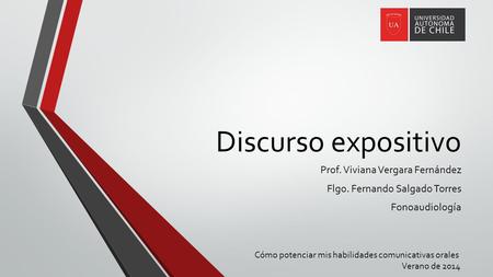 Discurso expositivo Prof. Viviana Vergara Fernández