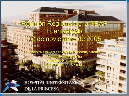 Reunión Regional de la SEAP Fuenlabrada 12 de noviembre de 2005