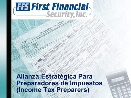 Alianza Estratégica Para Preparadores de Impuestos (Income Tax Preparers)