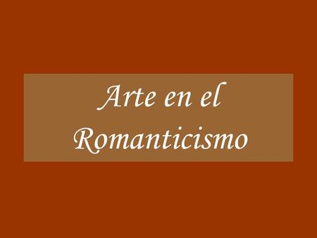 Arte en el Romanticismo
