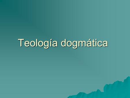 Pedro Lentini Teología dogmática.