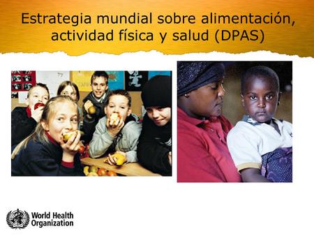 Estrategia mundial sobre alimentación, actividad física y salud (DPAS)
