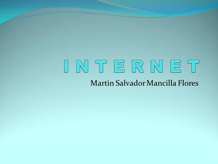Martin Salvador Mancilla Flores. 1 9 6 9 La primera red interconectada nace el 21 de noviembre de 1969, cuando se crea el primer enlace entre las universidades.