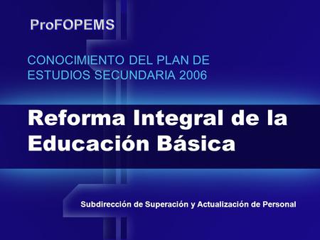 Reforma Integral de la Educación Básica