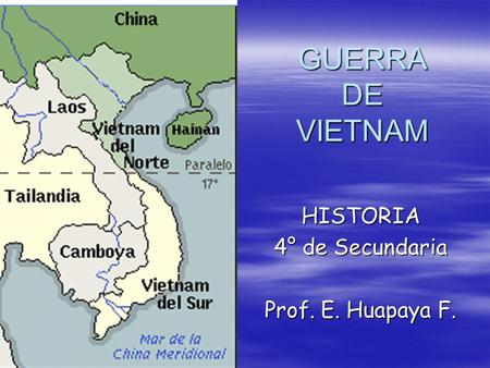 HISTORIA 4° de Secundaria Prof. E. Huapaya F.