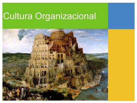Cultura Organizacional. Conjunto de creencias y de valores compartidos que proporcionan un marco común de referencia, a partir del cual las personas que.