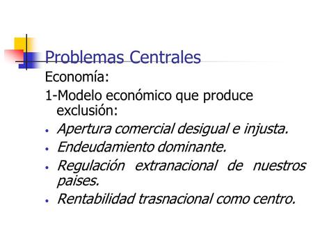 Problemas Centrales Economía:
