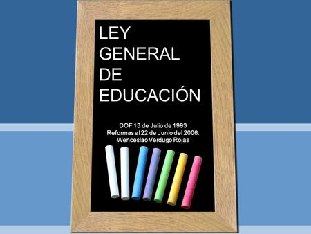 LEY GENERAL DE EDUCACIÓN