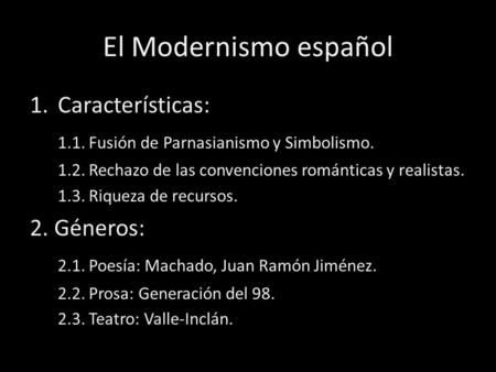 El Modernismo español Características: