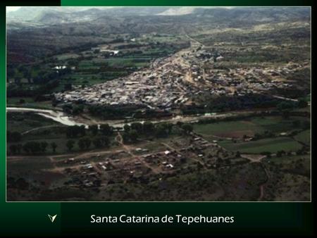 Santa Catarina de Tepehuanes