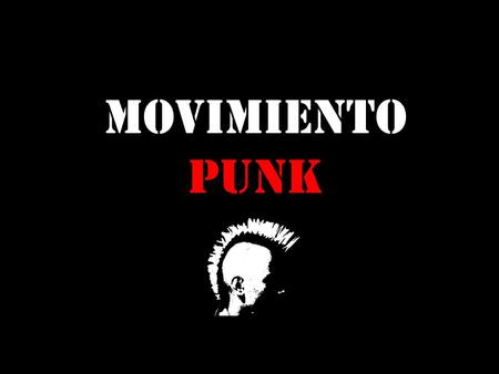Movimiento Punk.