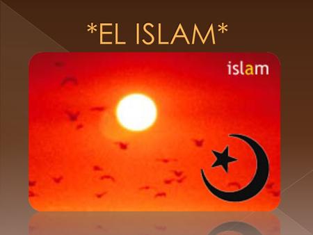 *EL ISLAM*.