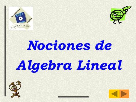 Nociones de Algebra Lineal