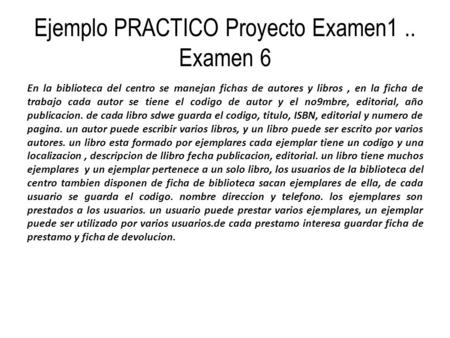 Ejemplo PRACTICO Proyecto Examen1 .. Examen 6