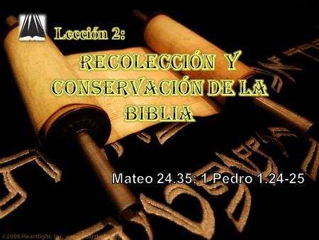 RECOLECCIÓN Y CONSERVACIÓN DE LA BIBLIA