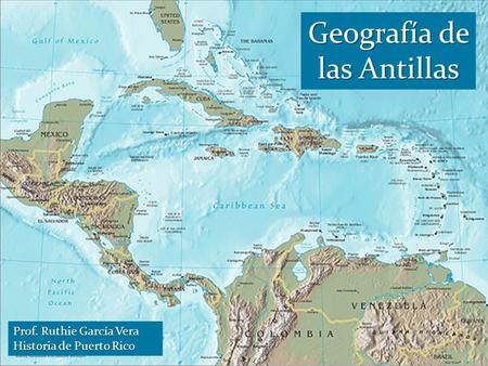 Geografía de las Antillas