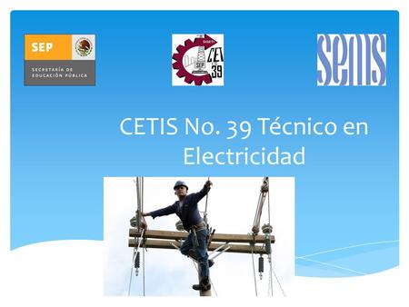 CETIS No. 39 Técnico en Electricidad