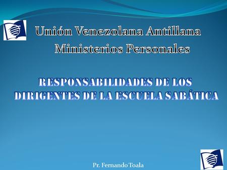 Unión Venezolana Antillana Ministerios Personales