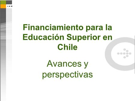 Financiamiento para la Educación Superior en Chile