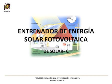 ENTRENADOR DE ENERGÍA SOLAR FOTOVOLTAICA
