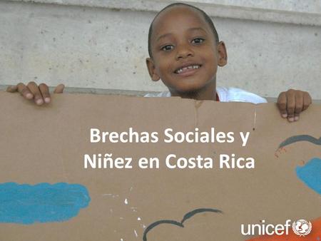Brechas Sociales y Niñez en Costa Rica