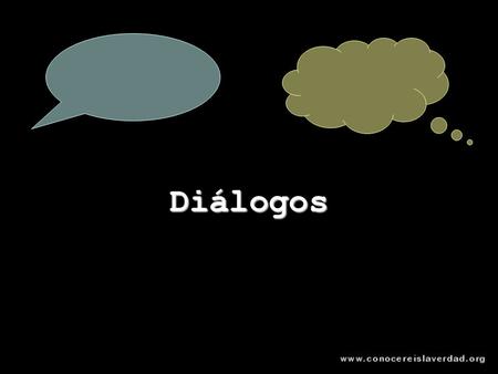 Diálogos.