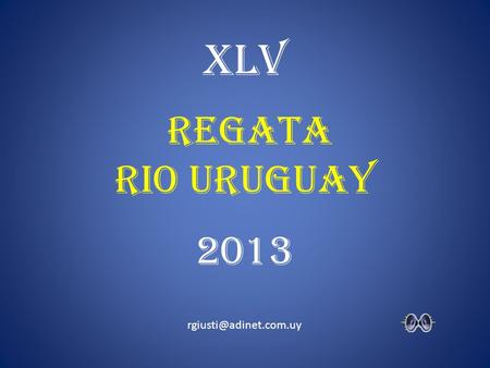 REGATA RIO URUGUAY 2013 XLV