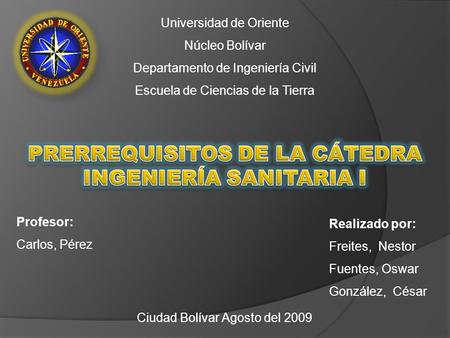 PRERREQUISITOS DE LA CÁTEDRA INGENIERÍA SANITARIA I
