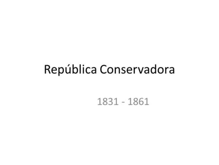República Conservadora
